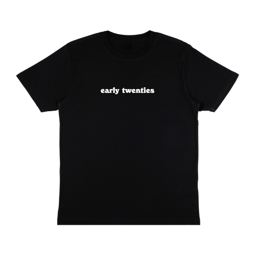 Front view of a black short-sleeve regular fit T-shirt with a white “early twenties” print centred across the chest.